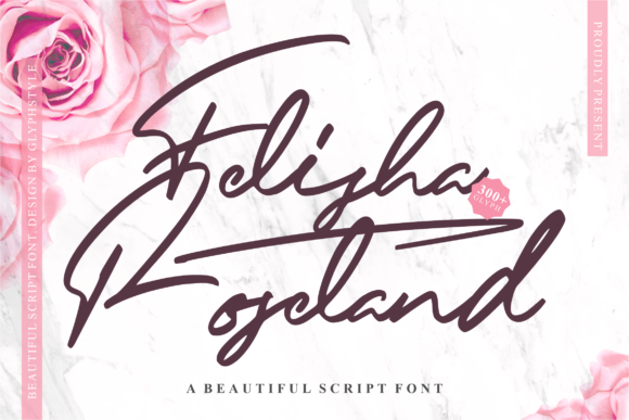 Felisha Roseland: A Smooth Handwritten Typeface for Modern Brands