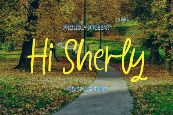 Hi Sherly: A Handwritten Font for Gentle Editorial Design